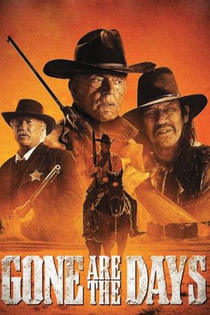 Gone Are the Days's poster