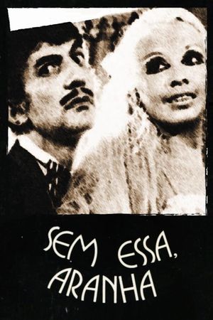 Sem Essa, Aranha's poster