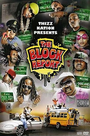 Thizz Nation Presents - The Block Report's poster image