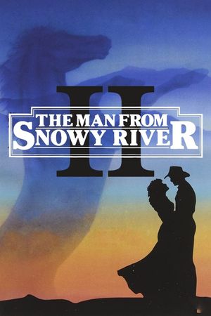 Return to Snowy River's poster