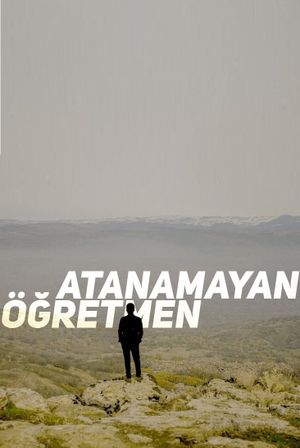 Atanamayan Öğretmen's poster