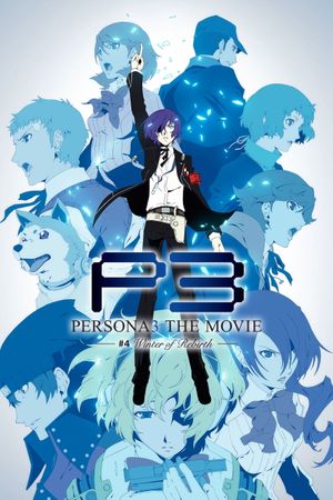PERSONA3 THE MOVIE #4 Winter of Rebirth's poster