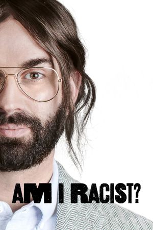Am I Racist?'s poster