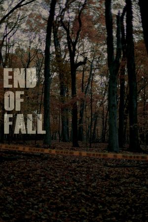 End of Fall's poster