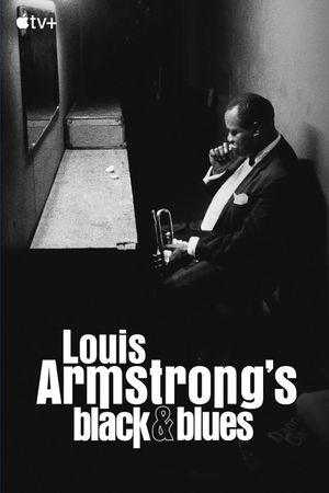 Louis Armstrong's Black & Blues's poster