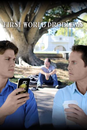 First World Problems's poster