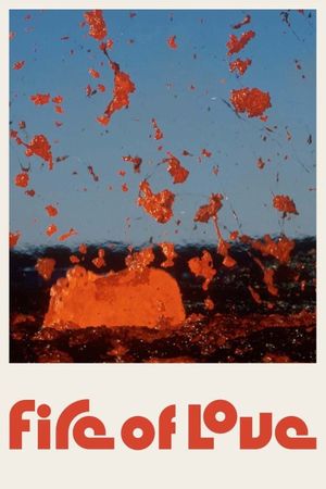 Fire of Love's poster
