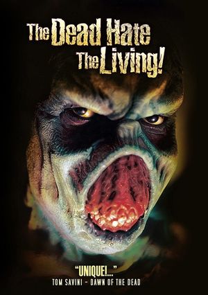 The Dead Hate the Living!'s poster