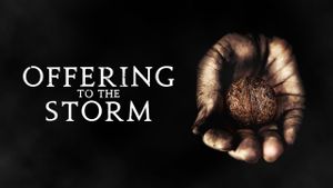 Offering to the Storm's poster