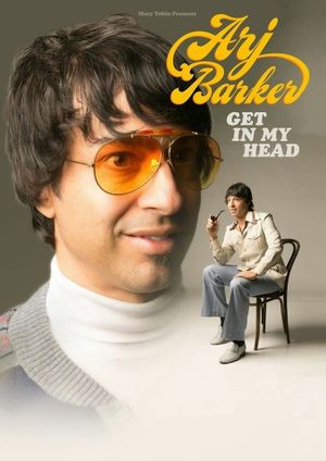 Arj Barker: Get in My Head's poster