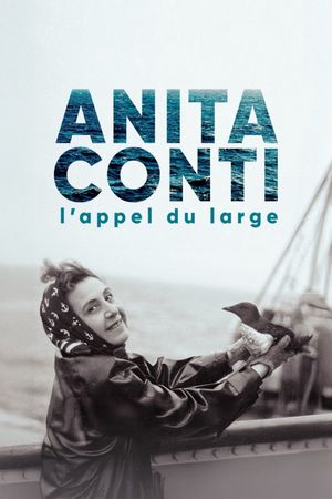 Anita Conti, l'appel du large's poster