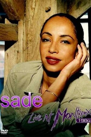 Sade: Live At Montreux 1984's poster