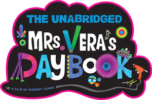 The Unabridged Mrs. Vera's Daybook's poster