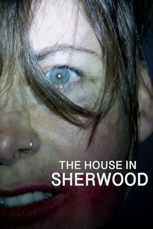 The House in Sherwood's poster