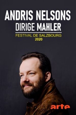 Andris Nelsons dirige Mahler - Festival de Salzbourg 2020's poster