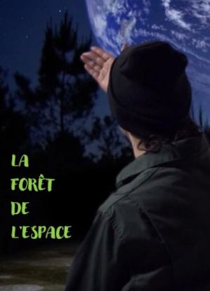 The Outer Space Forest's poster