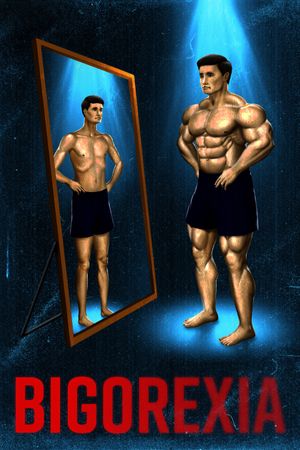 Bigorexia's poster
