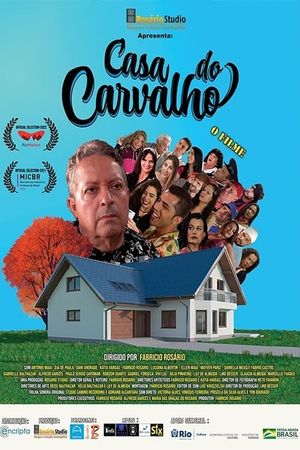 Casa Do Carvalho: O Filme's poster