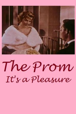 The Prom: It's a Pleasure!'s poster