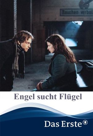 Engel sucht Flügel's poster