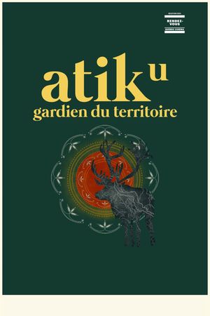 Atik, gardien du territoire's poster