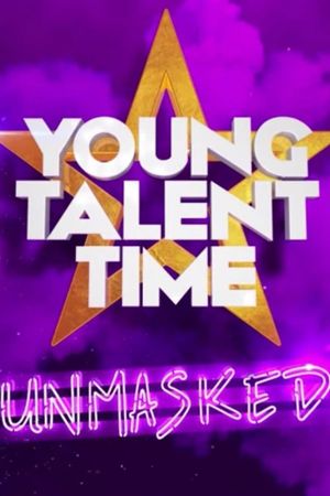 Young Talent Time Unmasked's poster