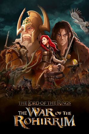 The Lord of the Rings: The War of the Rohirrim's poster