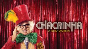 Chacrinha: O Velho Guerreiro's poster