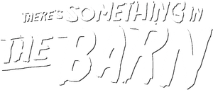 There's Something in the Barn's poster