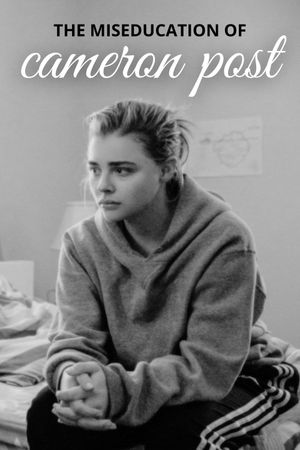 The Miseducation of Cameron Post's poster