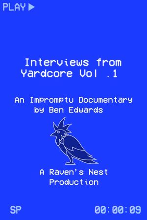Interviews from Yardcore Vol. 1's poster