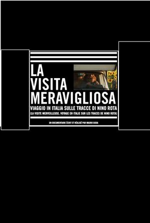 La visita meravigliosa: Viaggio in Italia sulle tracce di Nino Rota's poster