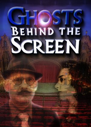 Ghosts Behind the Screen's poster