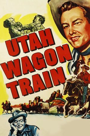 Utah Wagon Train's poster