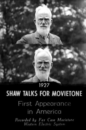 Shaw Talks for Movietone News's poster