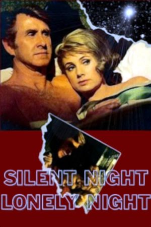 Silent Night, Lonely Night's poster