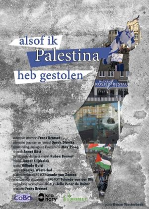 Alsof ik Palestina heb gestolen's poster