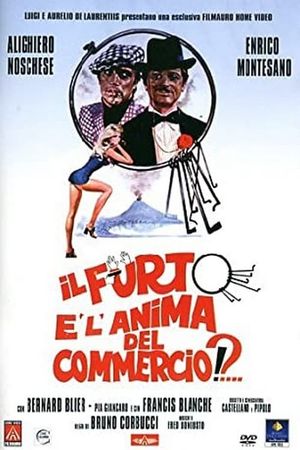 Il furto è l'anima del commercio?!...'s poster