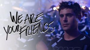 We Are Your Friends's poster