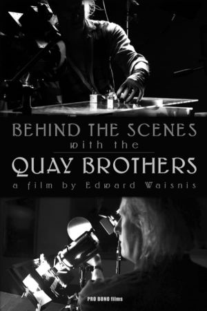 Behind the Scenes with the Quay Brothers's poster