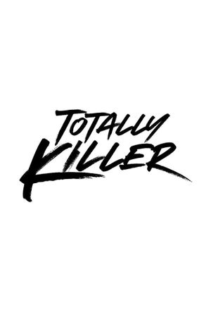 Totally Killer's poster
