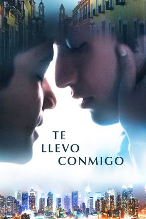 I Carry You with Me's poster