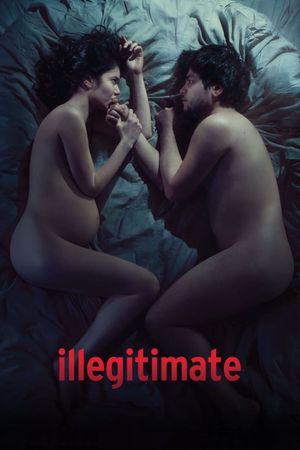 Illegitimate's poster