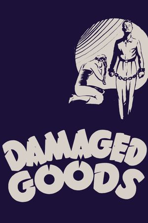 Damaged Goods's poster