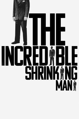 The Incredible Shrinking Man's poster