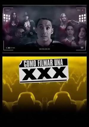 Cómo Filmar Una XXX's poster
