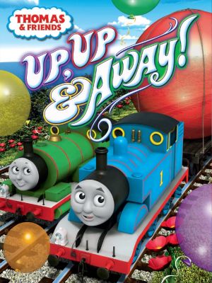 Thomas and Friends: Up Up & Away!'s poster