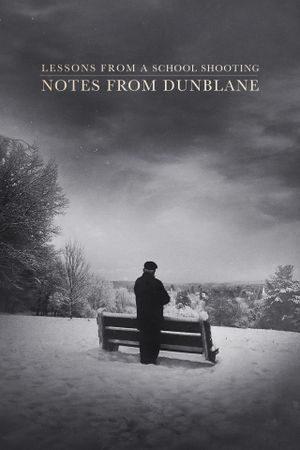 Lessons from a School Shooting: Notes from Dunblane's poster