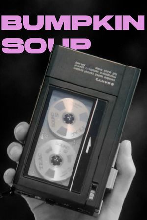 Bumpkin Soup's poster