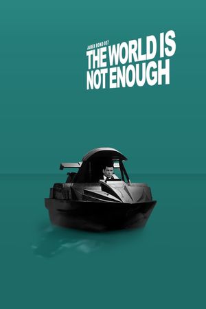 The World Is Not Enough's poster